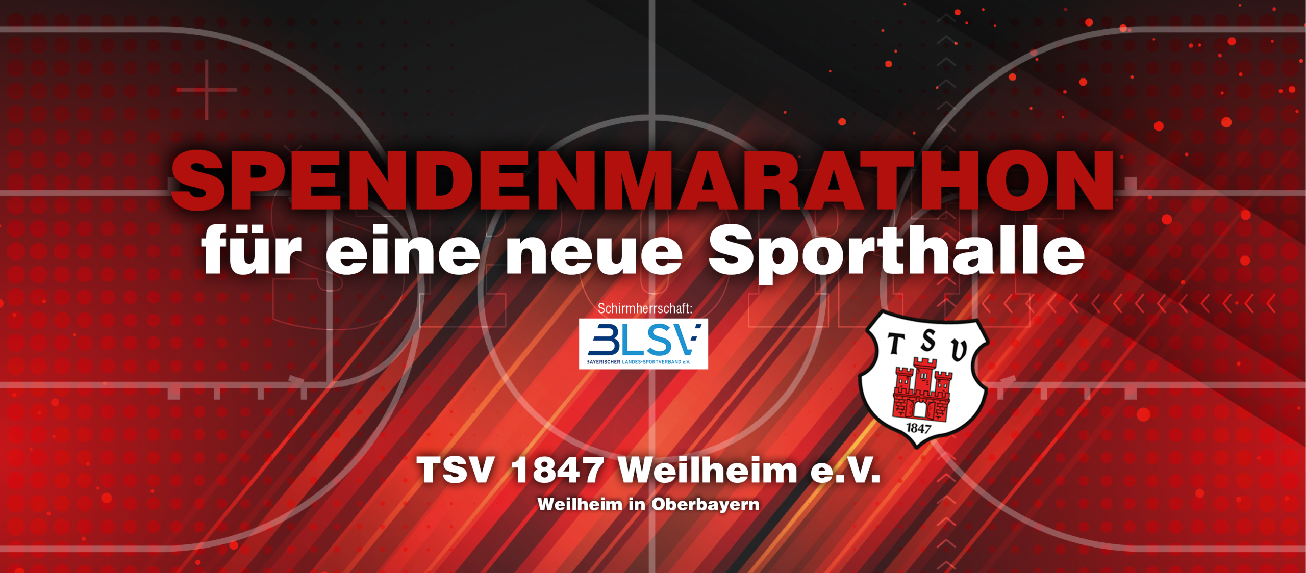 Titelbild-Banner-nachderGala Unterstütze den TSV Weilheim beim Bau der eigenen Sporthalle. www.spenden.tsv-Weilheim.com